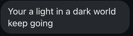 Actual message screenshot: Keep going. Personal details hidden.