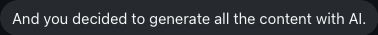 Actual message screenshot: A comment about using AI. Personal details hidden.